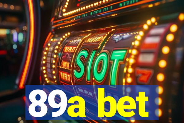 89a bet